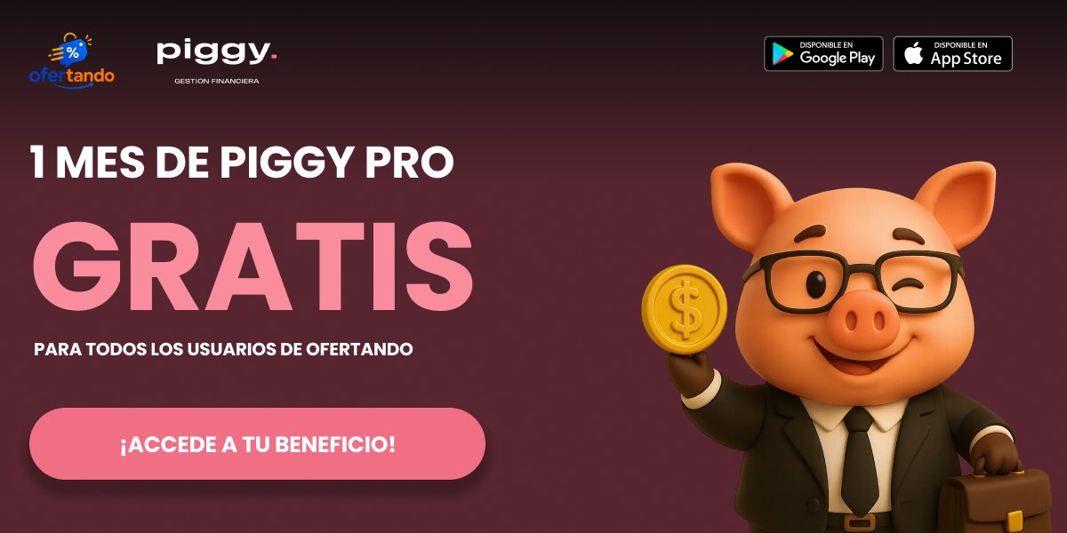 Alianza Ofertando x Piggy - 1 mes gratis